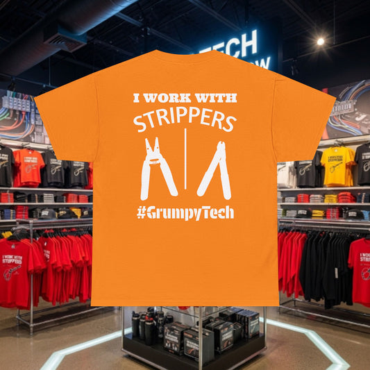 "I Work With Strippers" | Back Design 2 | Wire and Fiber Strippers