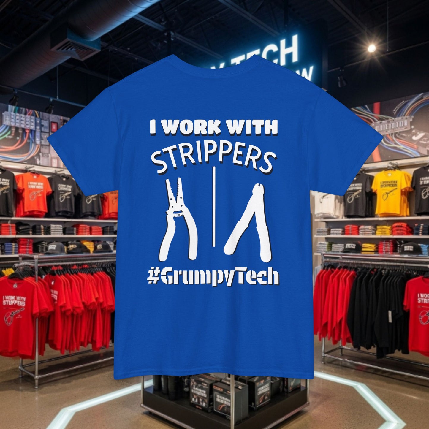 "I Work With Strippers" | Back Design 1 | Wire and Fiber Strippers
