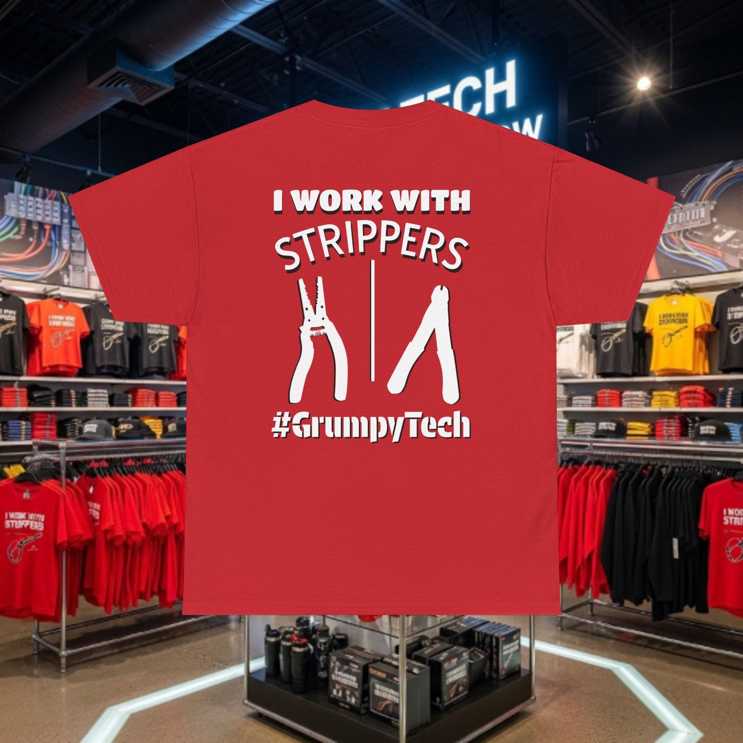 "I Work With Strippers" | Back Design 1 | Wire and Fiber Strippers