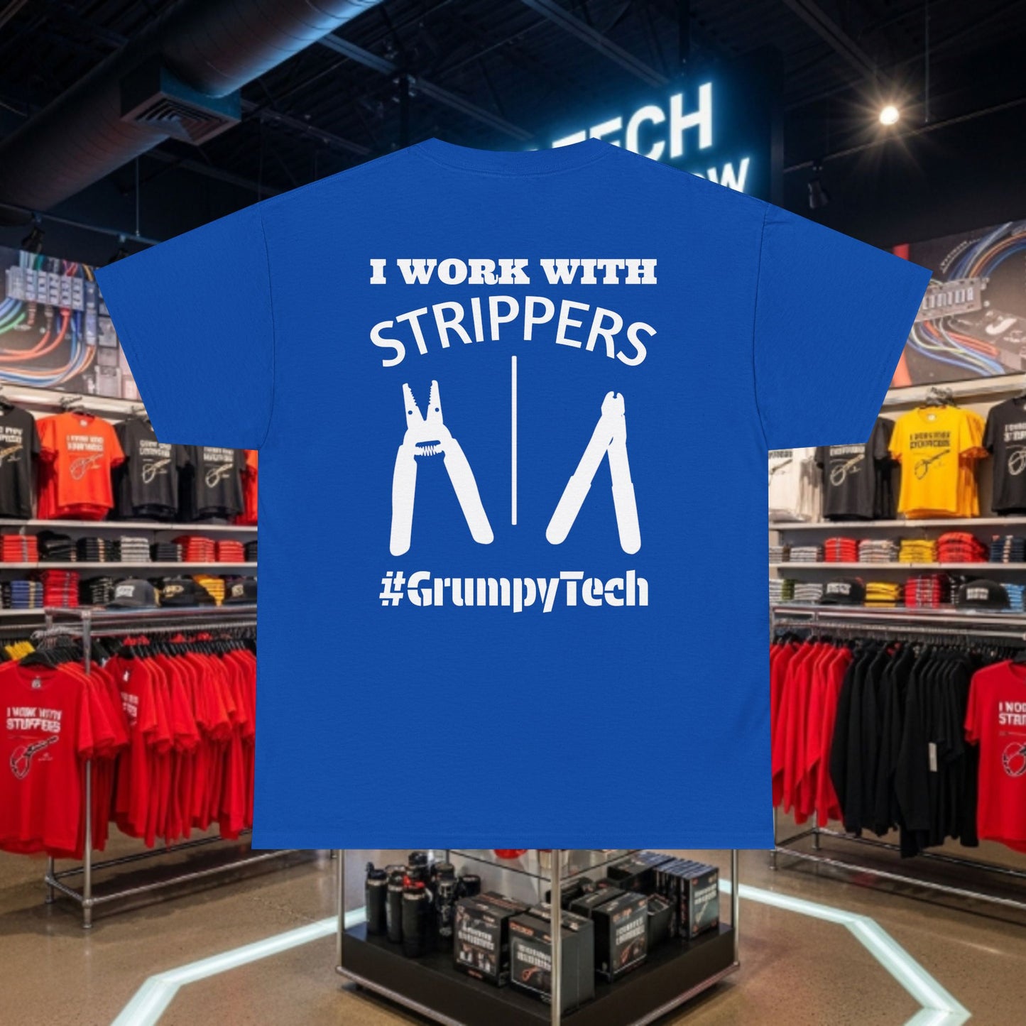 "I Work With Strippers" | Back Design 2 | Wire and Fiber Strippers